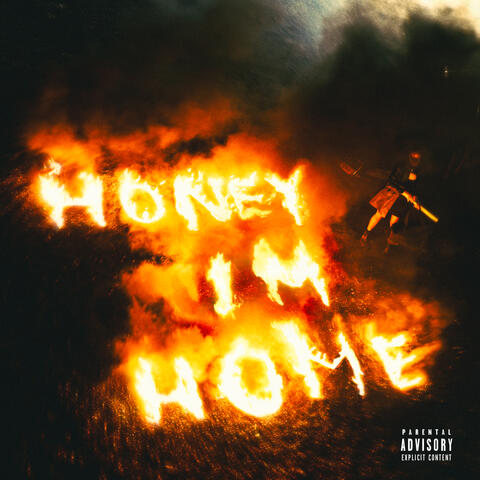 Honey, I'm Home