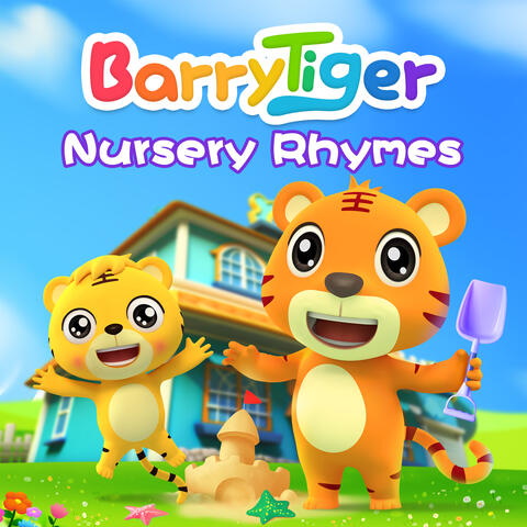 BarryTiger Nursery Rhymes