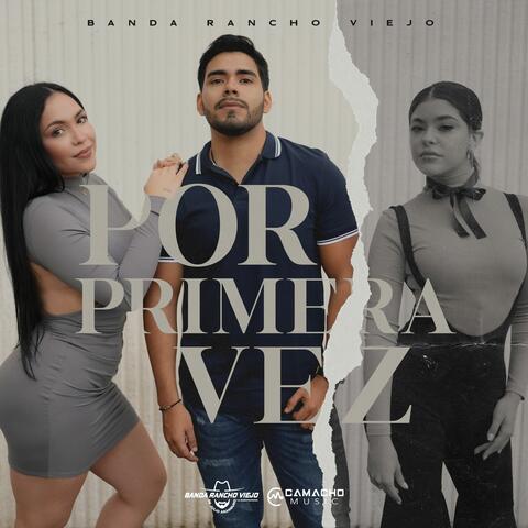 Por Primera Vez