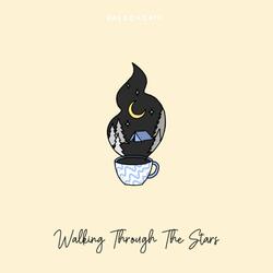 Walking Through the Stars