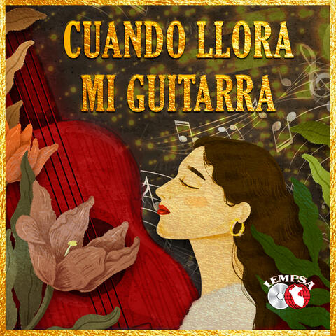 Cuando Llora Mi Guitarra