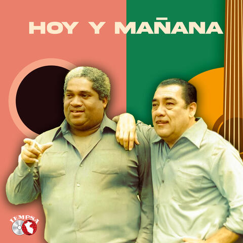 Hoy Y Mañana