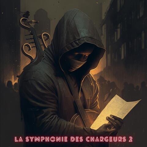 La Symphonie des chargeurs