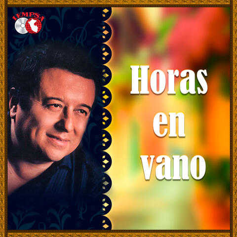 Horas En Vano