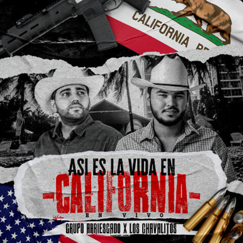 Así Es La Vida En California