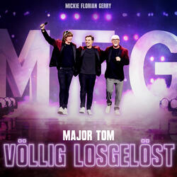 Major Tom (...völlig losgelöst)