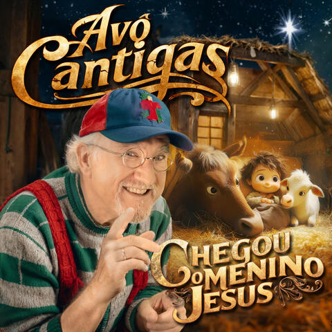 Chegou O Menino Jesus