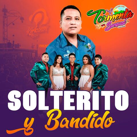 Solterito y Bandido