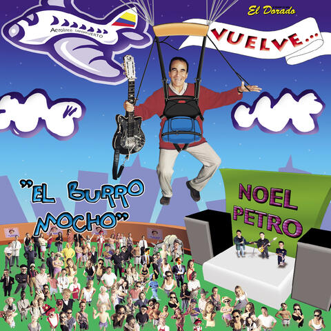Noel Petro Vuelve...