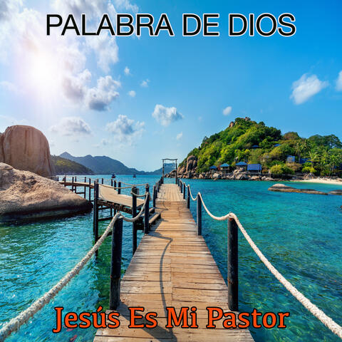 Jesús Es Mi Pastor