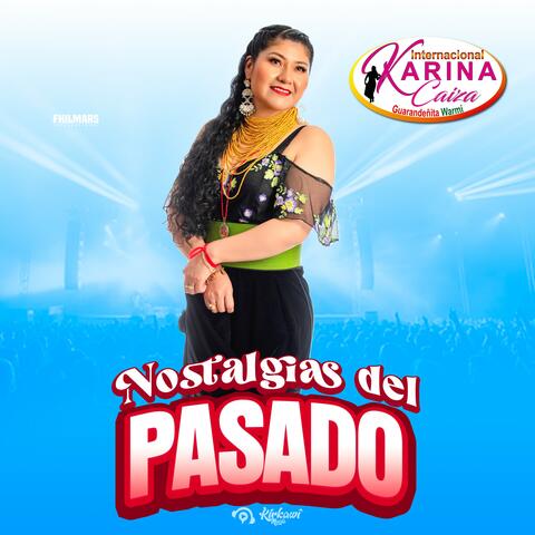 Nostalgias del Pasado