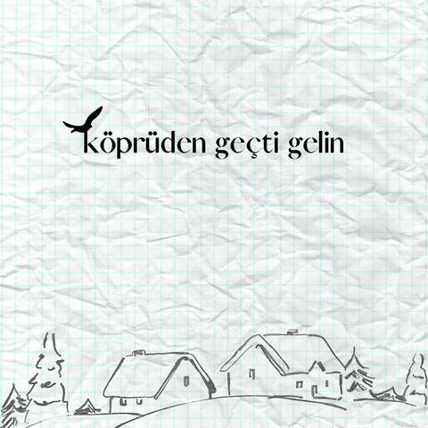 Köprüden Geçti Gelin