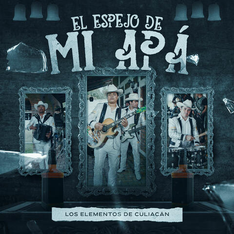 El Espejo De Mi Apá