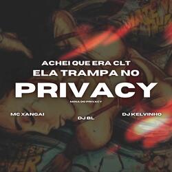ACHEI QUE ERA CLT ELA TRAMPA NO PRIVACY