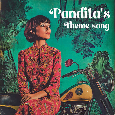 Pandita's Theme Song