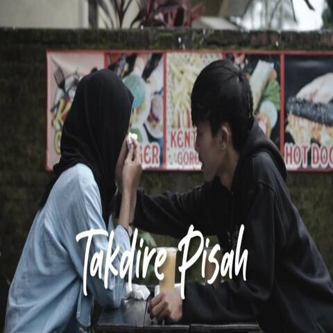 Takdire Pisah