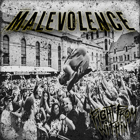 MALEVOLENCE