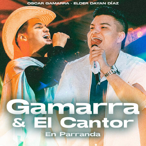 Gamarra & El Cantor