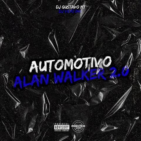 Automotivo Alan Walker 2.0