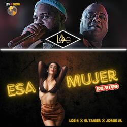 Esa Mujer