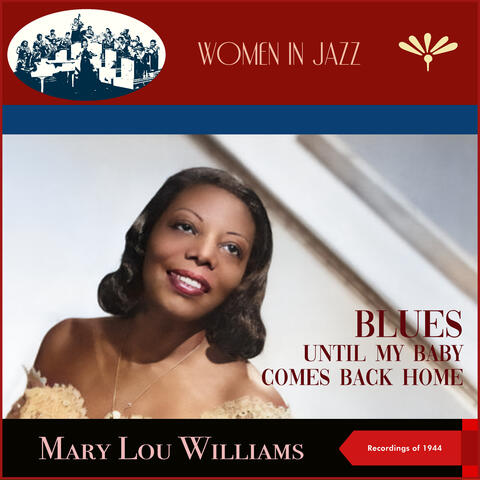 Blues - Until My Baby Comes Back Home