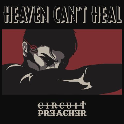 Heaven Can't Heal