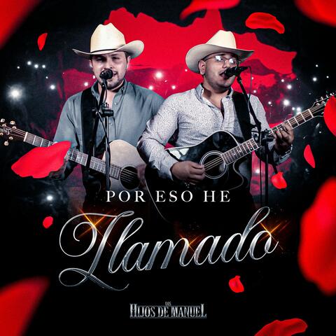 Por Eso He Llamado