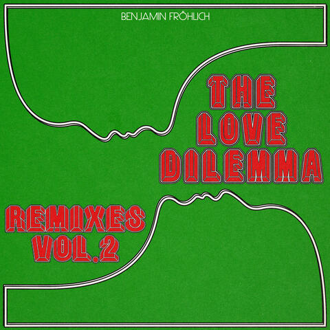 The Love Dilemma Remixes, Vol. 2
