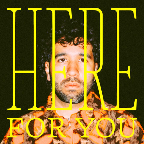 Here For You
