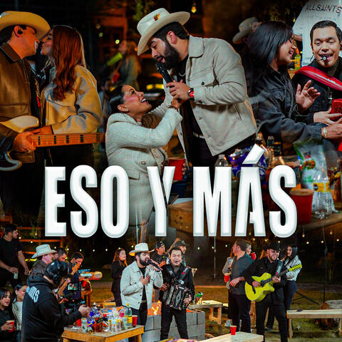 Eso Y Más