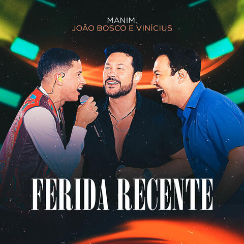 Ferida Recente