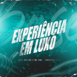 Experiência em Luxo