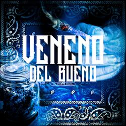 Veneno Del Bueno