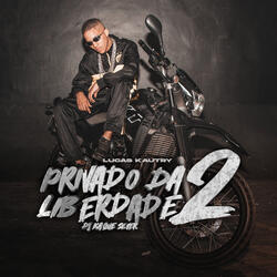 Privado da Liberdade 2