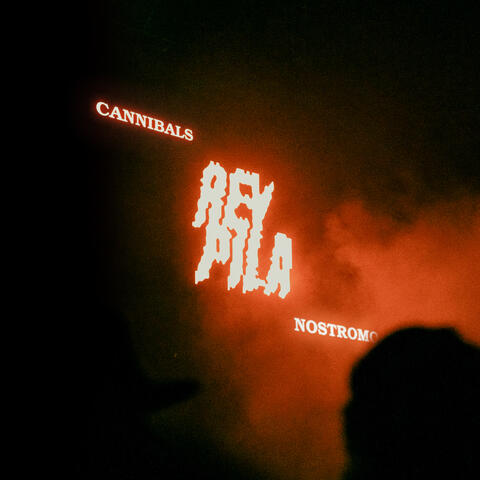 Cannibals / Nostromo
