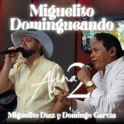 Miguelito Domingueando