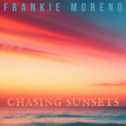 Chasing Sunsets