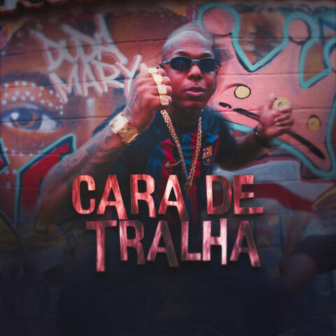 Cara de Tralha
