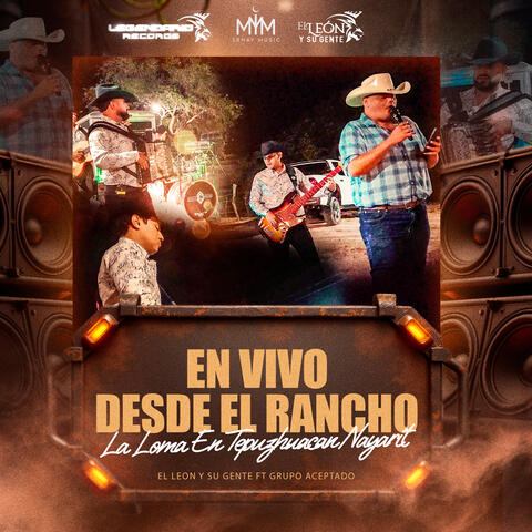 En Vivo Desde El Rancho La Loma En Tepuzhuacan Nayarit