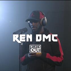 Ren DMC Blackout Session, Pt. 1
