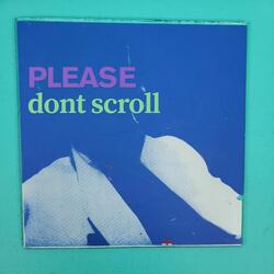 PLEASE DONT SCROLL
