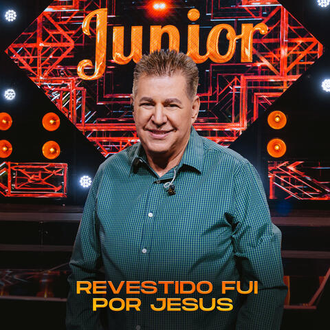 Revestido Fui Por Jesus