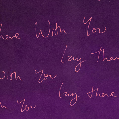 Lay There with You