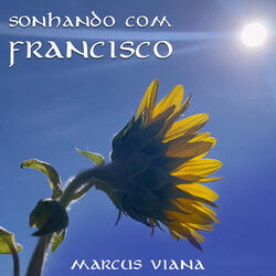 Sonhando com Francisco