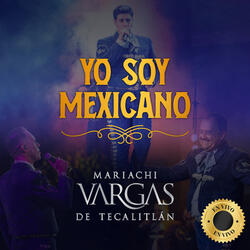 Yo Soy Mexicano