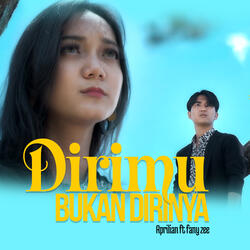 Dirimu Bukan Dirinya