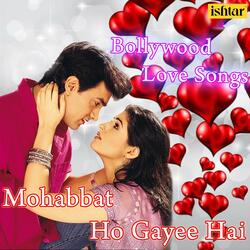 Kismat Se Tum Humko (From "Pukar")