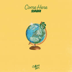 Come Here