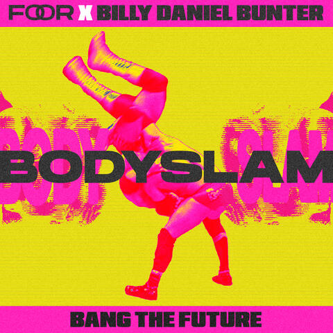 Bodyslam