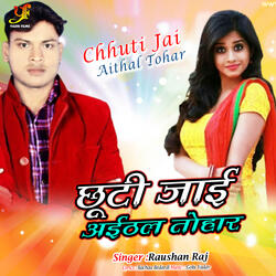 Chhuti Jai Aithal Tohar